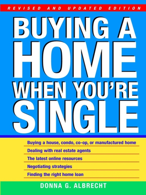 Title details for Buying a Home When You're Single by Donna G. Albrecht - Available